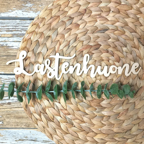 Lastenhuone -puukyltti